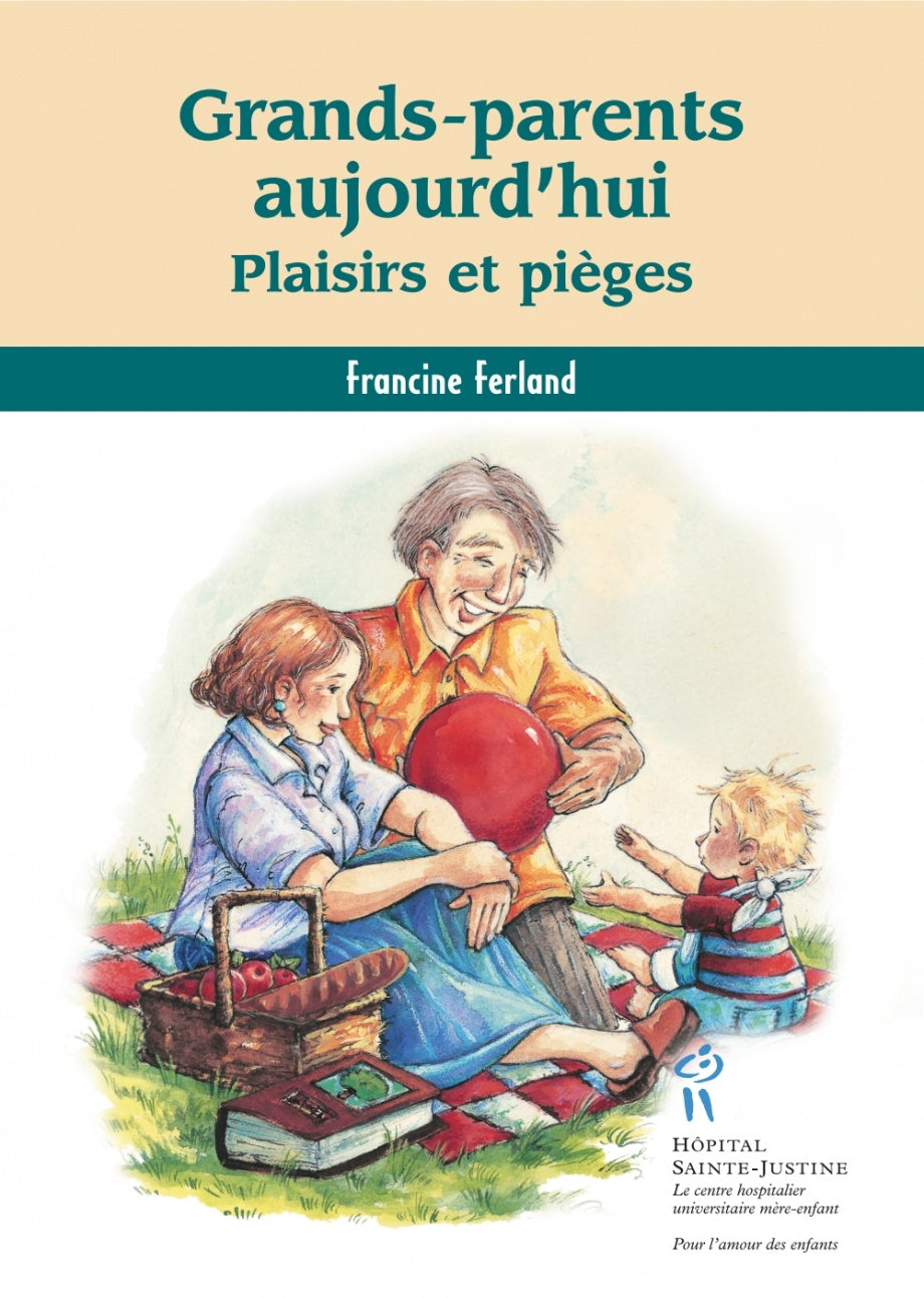 Livre Grands-parents aujourd'hui : Plaisirs et pièges - Francine Ferland (Livre d'occasion) - ISB...
