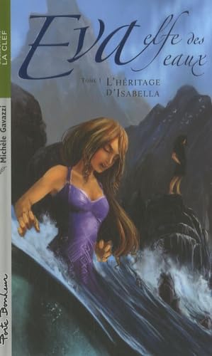 Livre Éva, elfe des eaux - Michèle Gavazzi (Livre d'occasion) - ISBN 2922792633