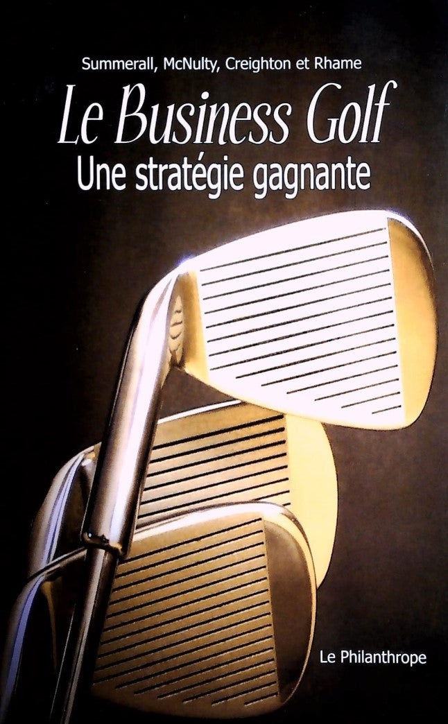 Livre Le Business Golf : Une stratégie gagnante - Pat Summerall (Livre d'occasion) - ISBN 2922797066