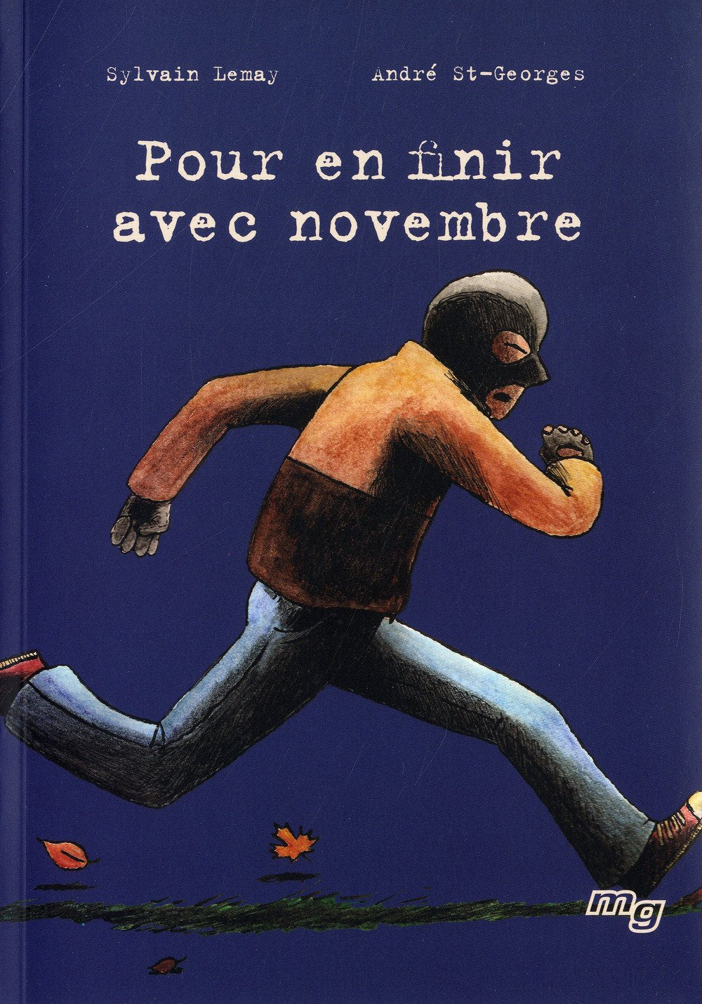 Livre Pour en finir avec novembre - Sylvain Lemay (Livre d'occasion) - ISBN 292282747X