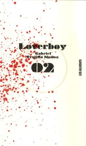 Livre Loverboy - Gabriel Trujillo Munoz (Livre d'occasion)
