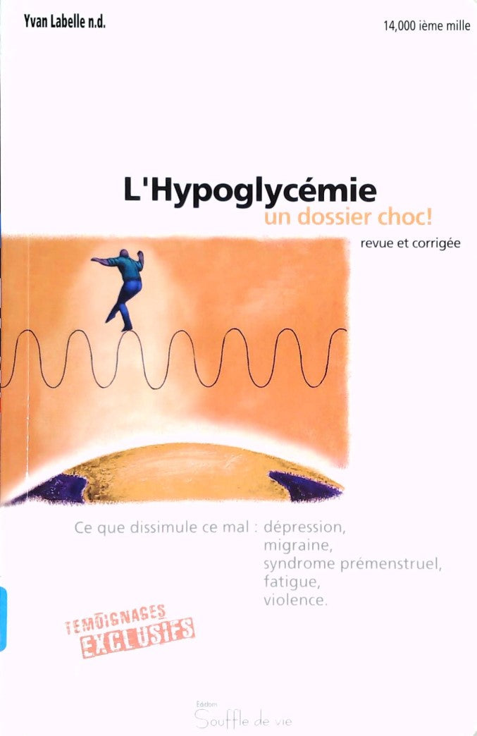 Livre ISBN 2923122011 Hypoglycémie : Un dossier choc! (Yvan Labelle)