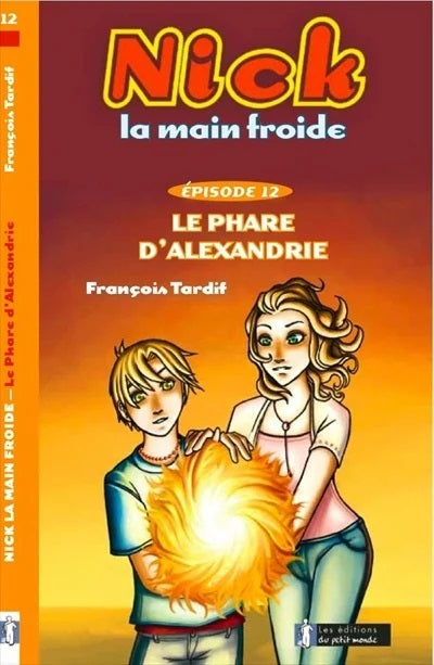 Nick la main froide # 12 : Le phare d'Alexandrie - François Tardif