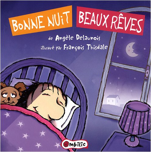 Livre Bonne nuit, beaux rêves - Angèle Delaunois (Livre d'occasion)