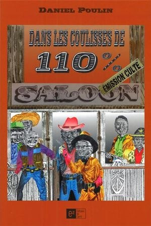 Livre Dans les coulisses de 110% - Daniel Poulin (Livre neuf)