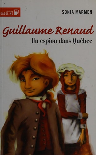 Livre Guillaume Renaud # 1 : Un espion dans Québec (Sonia Marmen) (Livre d'occasion) - ISBN...