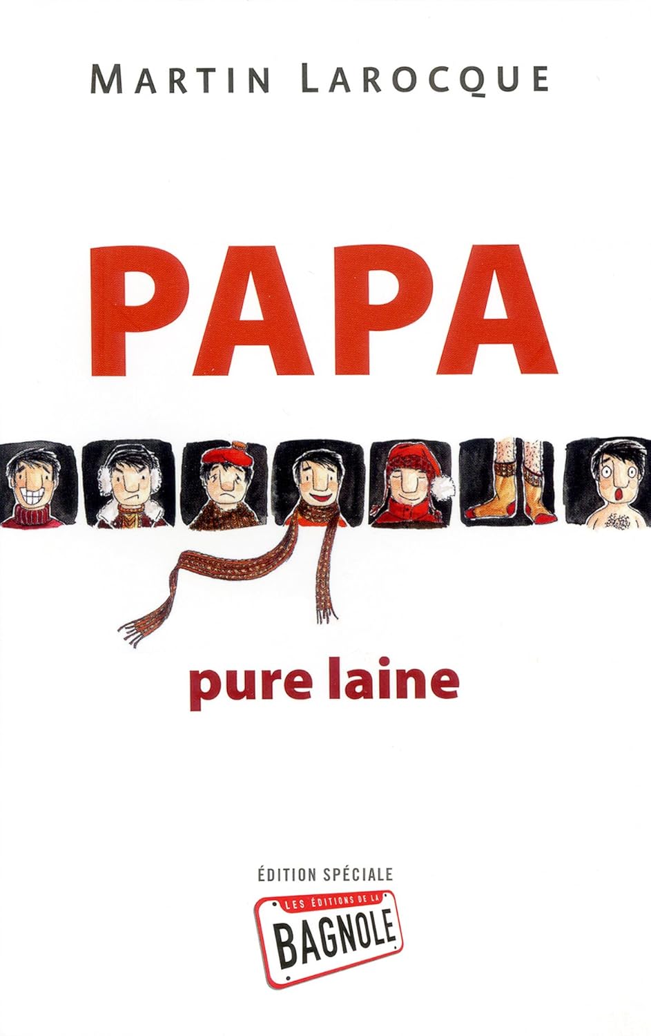 Livre Papa pure laine (Martin Larocque) (Livre d'occasion) - ISBN 2923342364