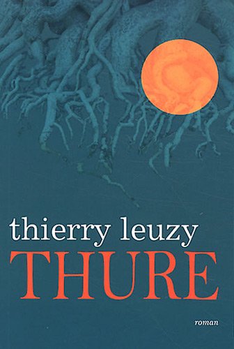 Thure - Thierry Leuzy