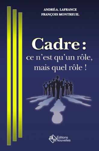 Livre Cadre : Ce n'est qu'un rôle, mais quel rôle! - André-A. Lafrance (Livre d'occasion) - ISBN ...