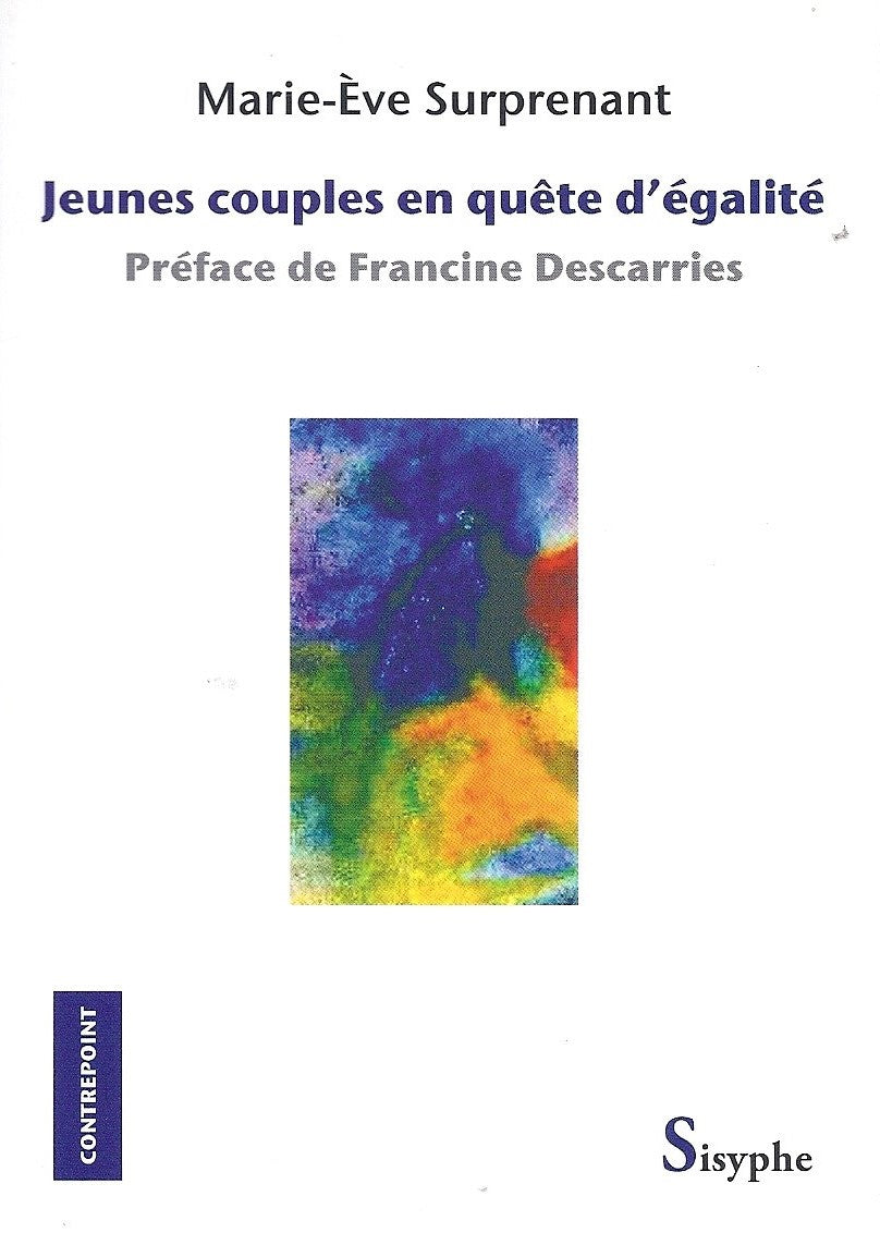 Jeunes couples en quête d'égalité - Marie-Ève Surprenant
