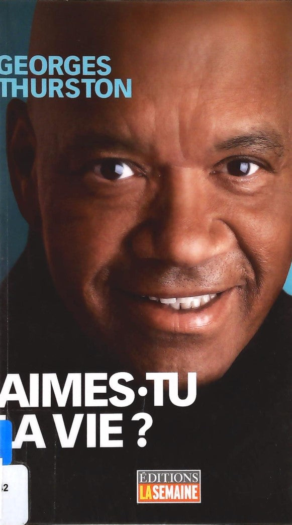 Livre ISBN 2923501233 Aimes-tu la vie? (Georges Thurston)
