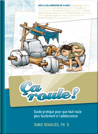 Livre Ça roule! : Guide pratique pour que tout roule plus facilement à l'adolescence - Danie Beau...