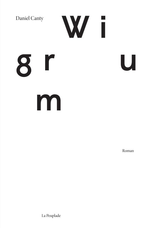 Livre Wigrum - Daniel Canty (Livre d'occasion) - ISBN 2923530330