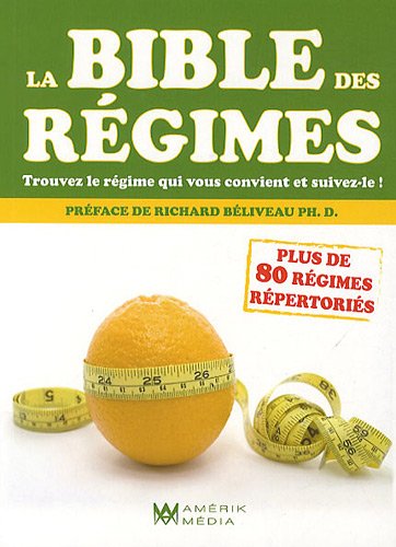 Livre La bible des régimes - Richard Béliveau (Livre d'occasion) - ISBN 2923543114