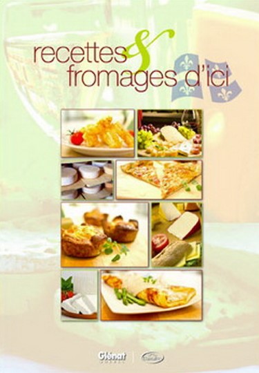 Recettes & fromages d'ici