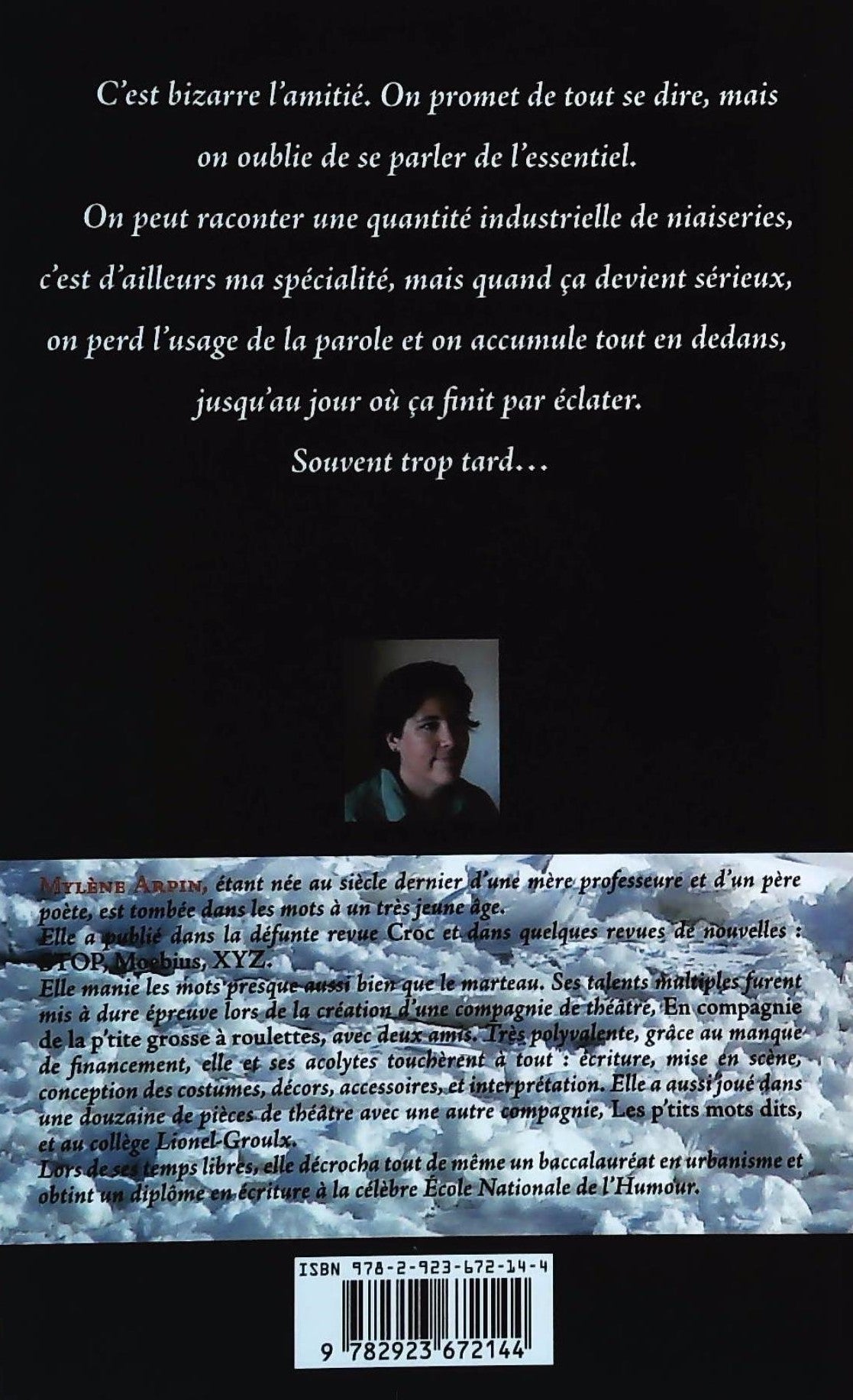 Livre Autopsie d'une amitié - Mylène Arpin (Livre neuf) - ISBN 2923672143