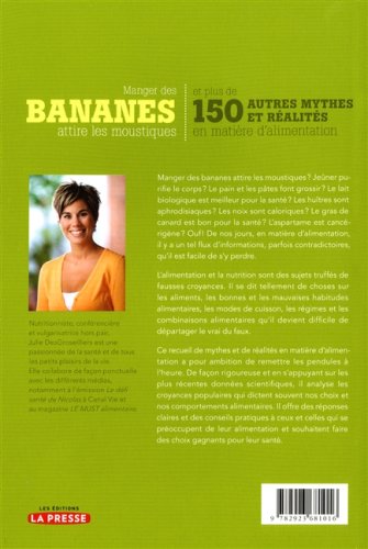 Livre Manger des bananes attire les moustiques et plus de 150 autres mythes et réalités en matièr...