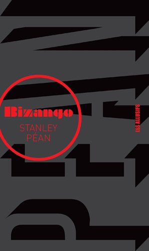 Bizango - Stanley Péan