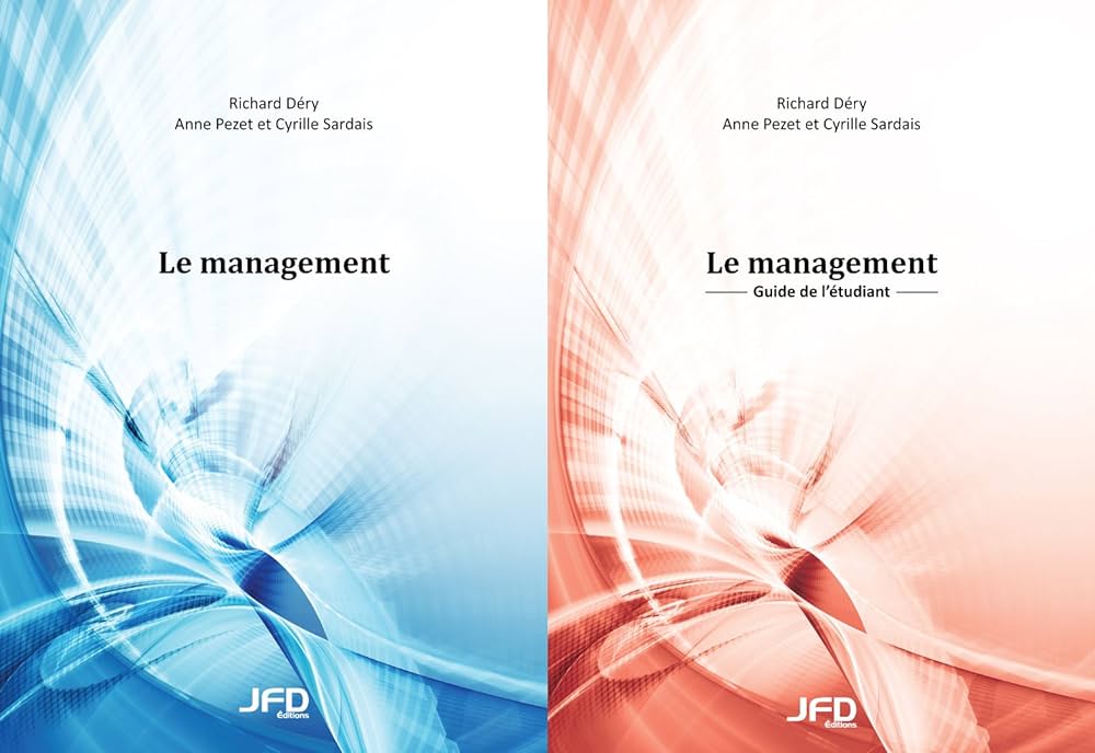 Livre Le management : Manuel et guide de l'étudiant - Richard Déry (Livre d'occasion) - ISBN 2923...