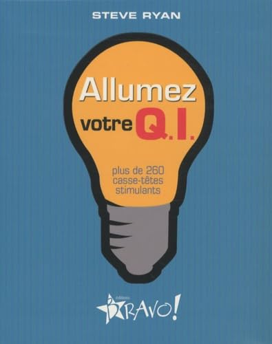 Livre Allumez votre Q.I. : Plus de 260 casse-têtes stimulants - Steve Ryan (Livre d'occasion) - I...