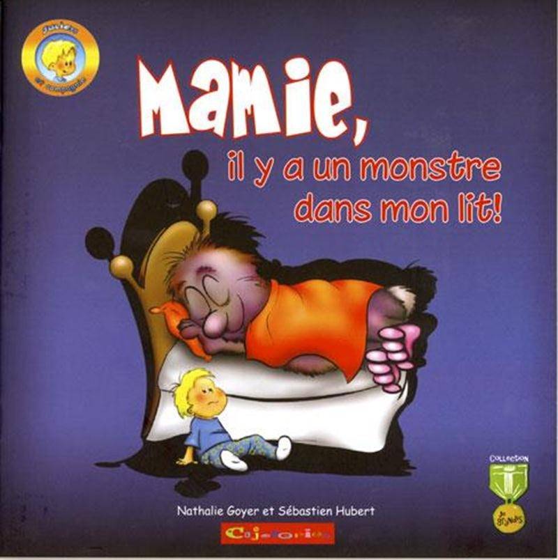 Livre Mamie, il y a un monstre dans mon lit! - Nathalie Goyer (Livre d'occasion)