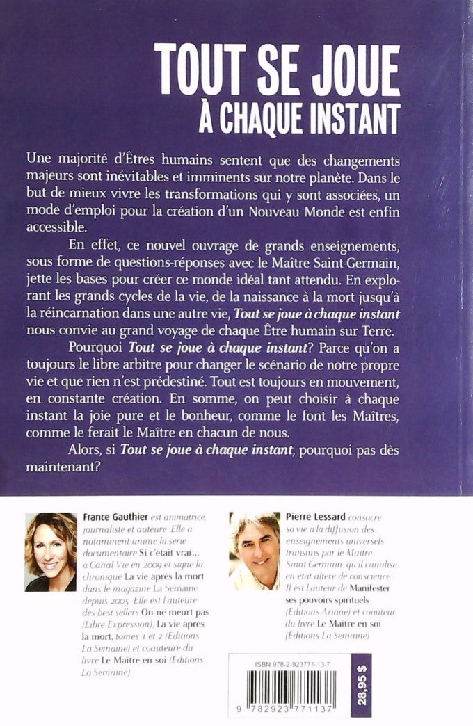 Livre Tout se joue à chaque instant - Pierre Lessard (Livre d'occasion) - ISBN 2923771133