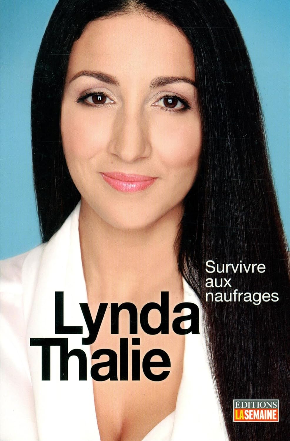 Livre Survivre aux naufrages - Lynda Thalie (Livre d'occasion)