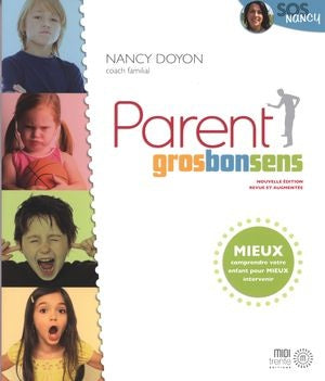 Livre Parent gros bon sens - Nancy Doyon (Livre d'occasion)