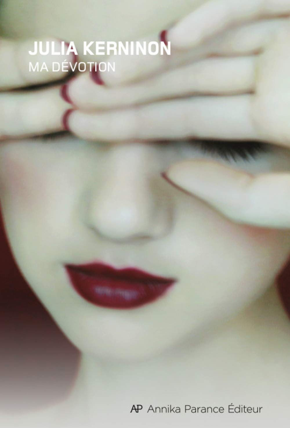 Ma dévotion - Julia Kerninon