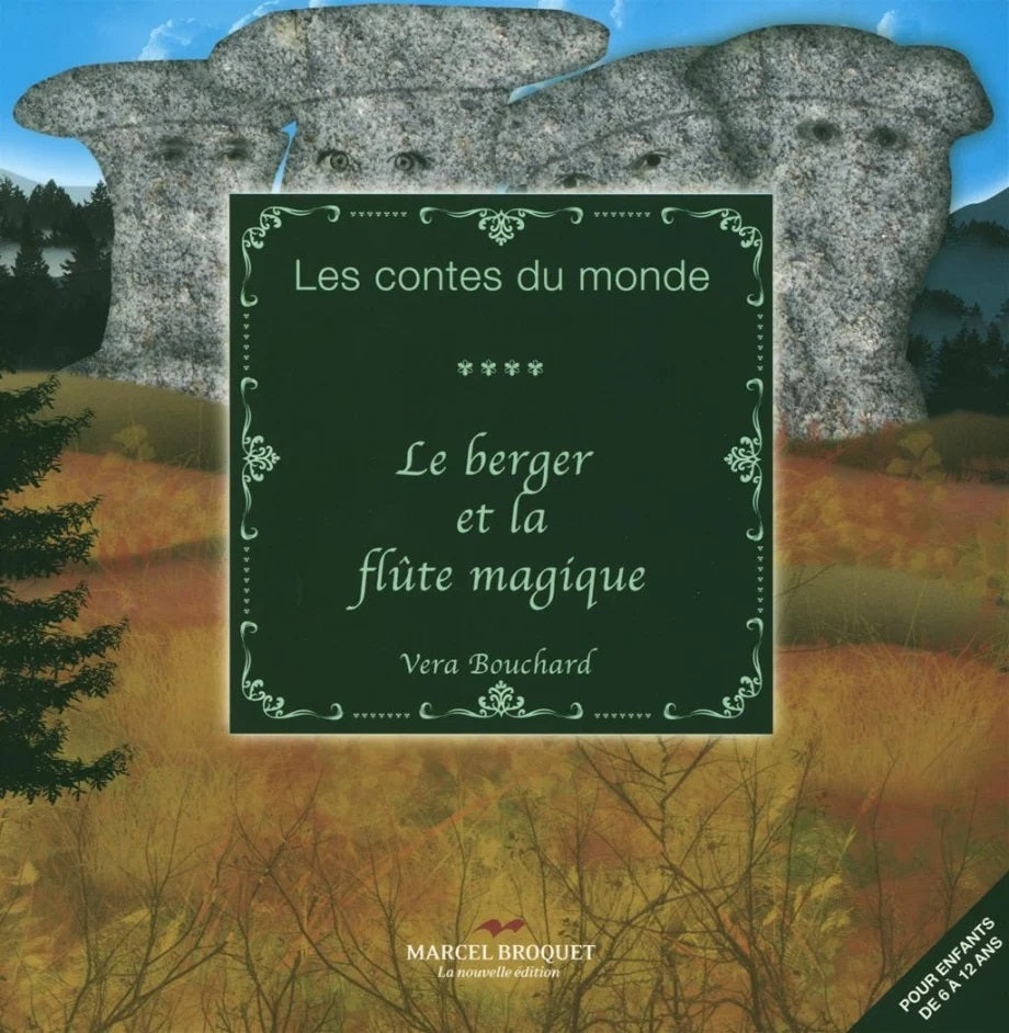 Livre Le berger et la flûte magique - Vera Bouchard (Livre d'occasion)