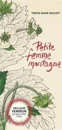 Livre Petite femme montagne - Terese Marie Mailhot (Livre neuf)
