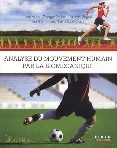 Livre Analyse du mouvement humain par la biomécanique (3e édition) - Collectif (Livre d'occasion)