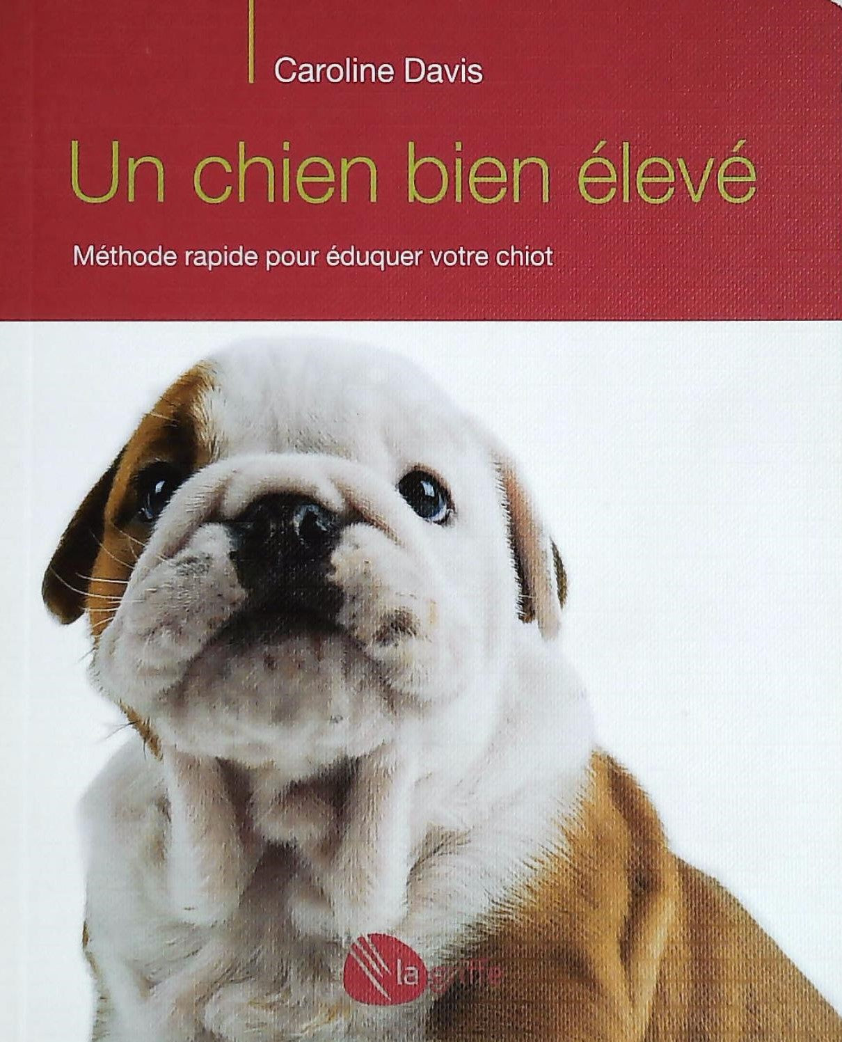 Livre Un chien bien élevé - Caroline Davis (Livre d'occasion)