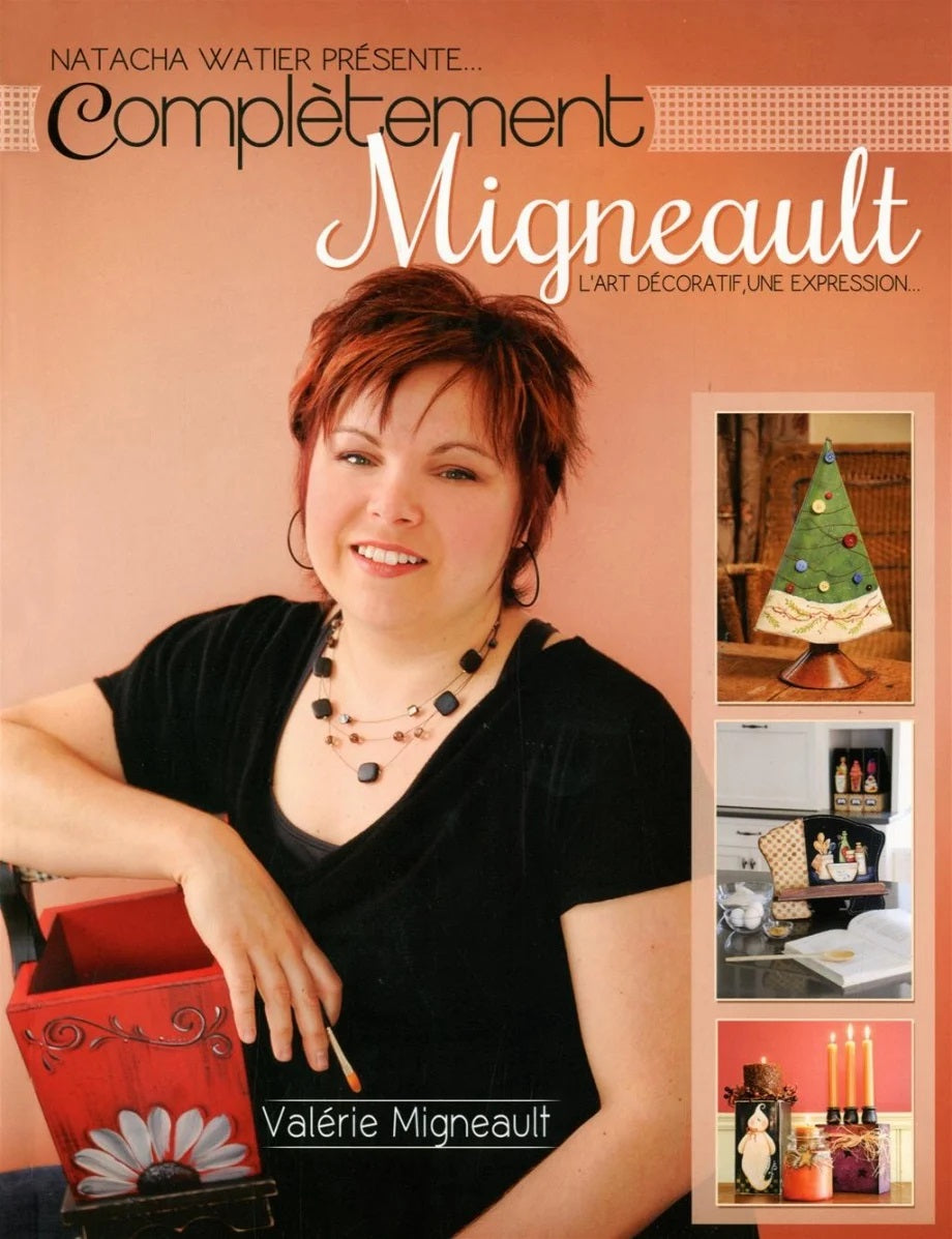 Livre Complètement Migneault - Valérie Migneault (Livre d'occasion) - ISBN 2924138019