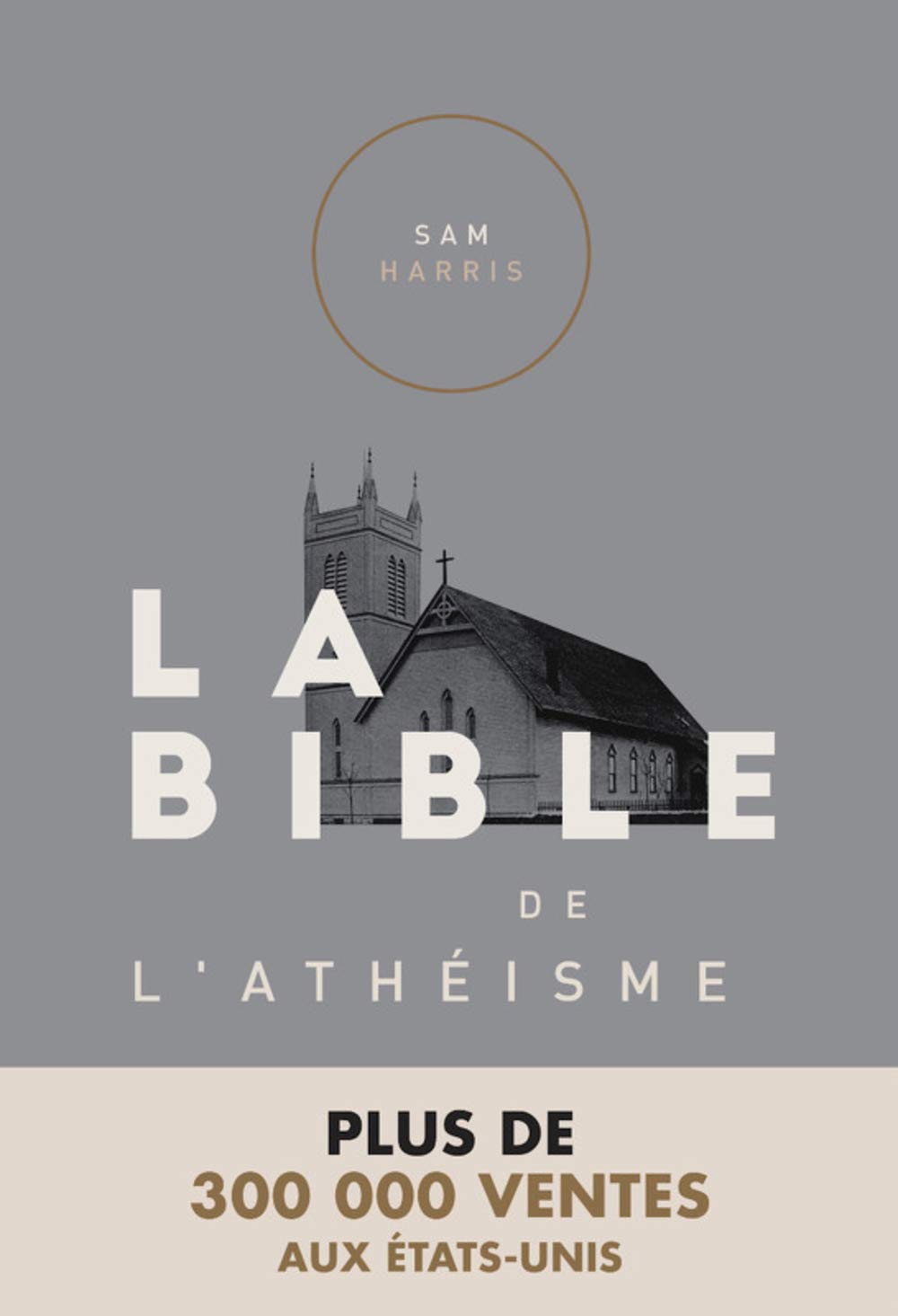 La bible de l'athéisme - Sam Harris