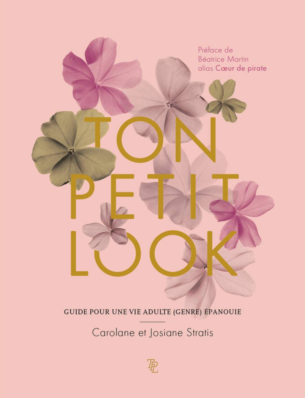 Livre Guide pour une vie adulte (genre) épanouie - Carolane Stratis (Livre d'occasion)