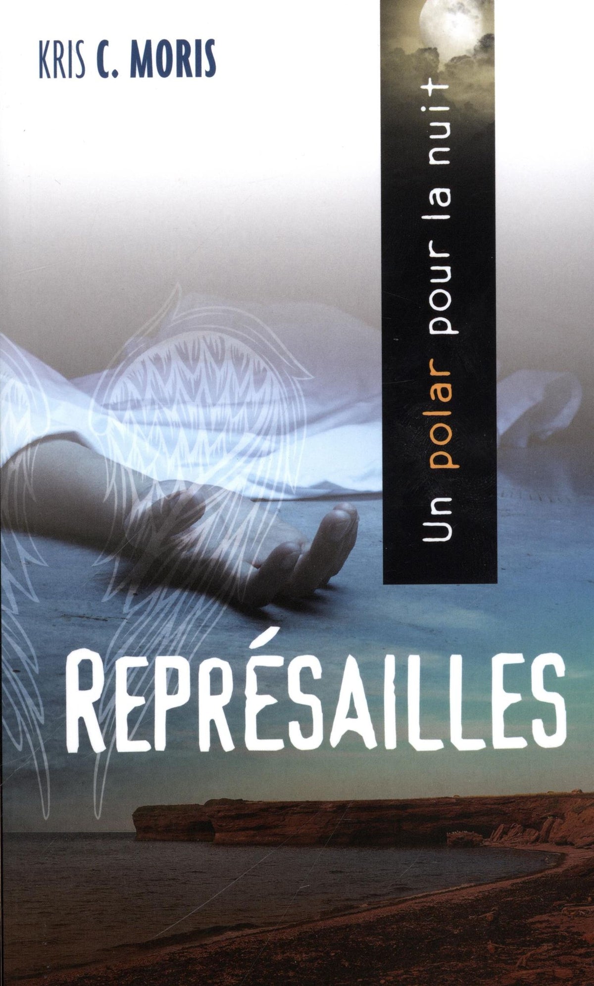 Livre Représailles (Kris C. Moris) (Livre d'occasion) - ISBN 2924176670