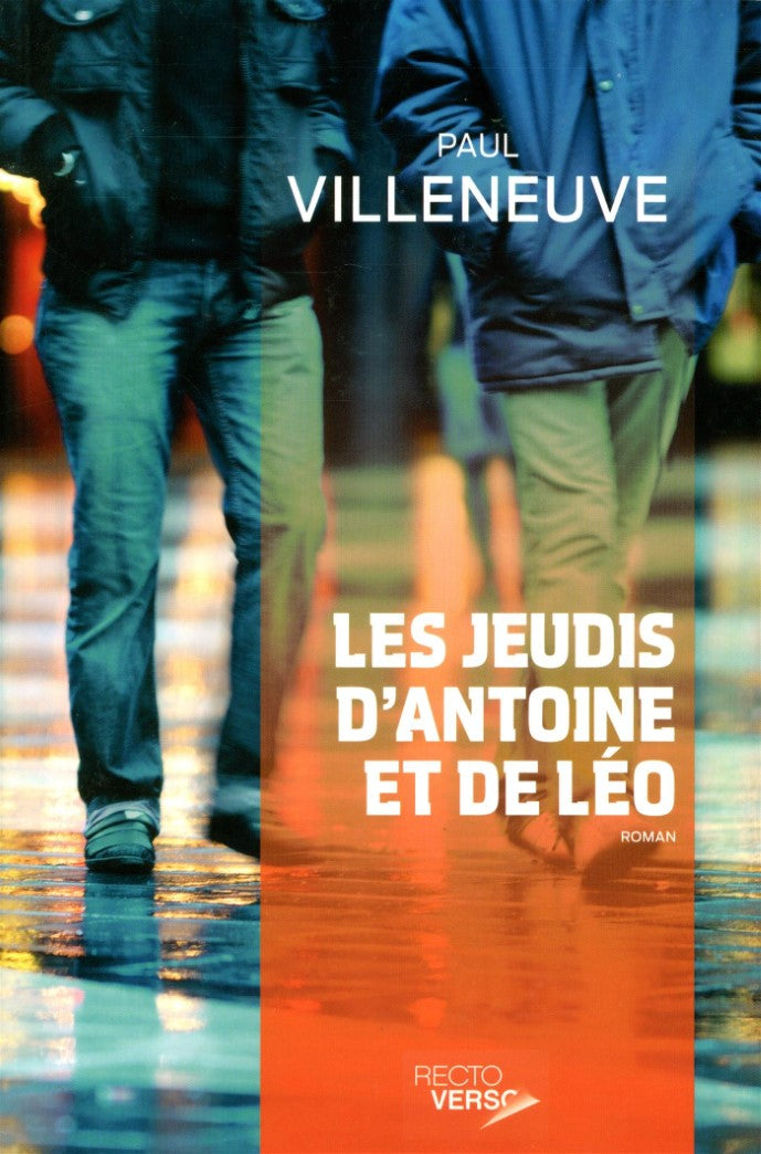 Livre Les jeudis d'Antoine et de Léo - Paul Villeneuve (Livre d'occasion)