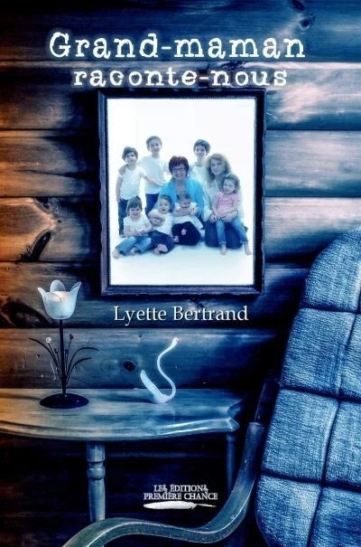Livre Grand-maman, raconte-nous - Lyette bertrand (Livre d'occasion)