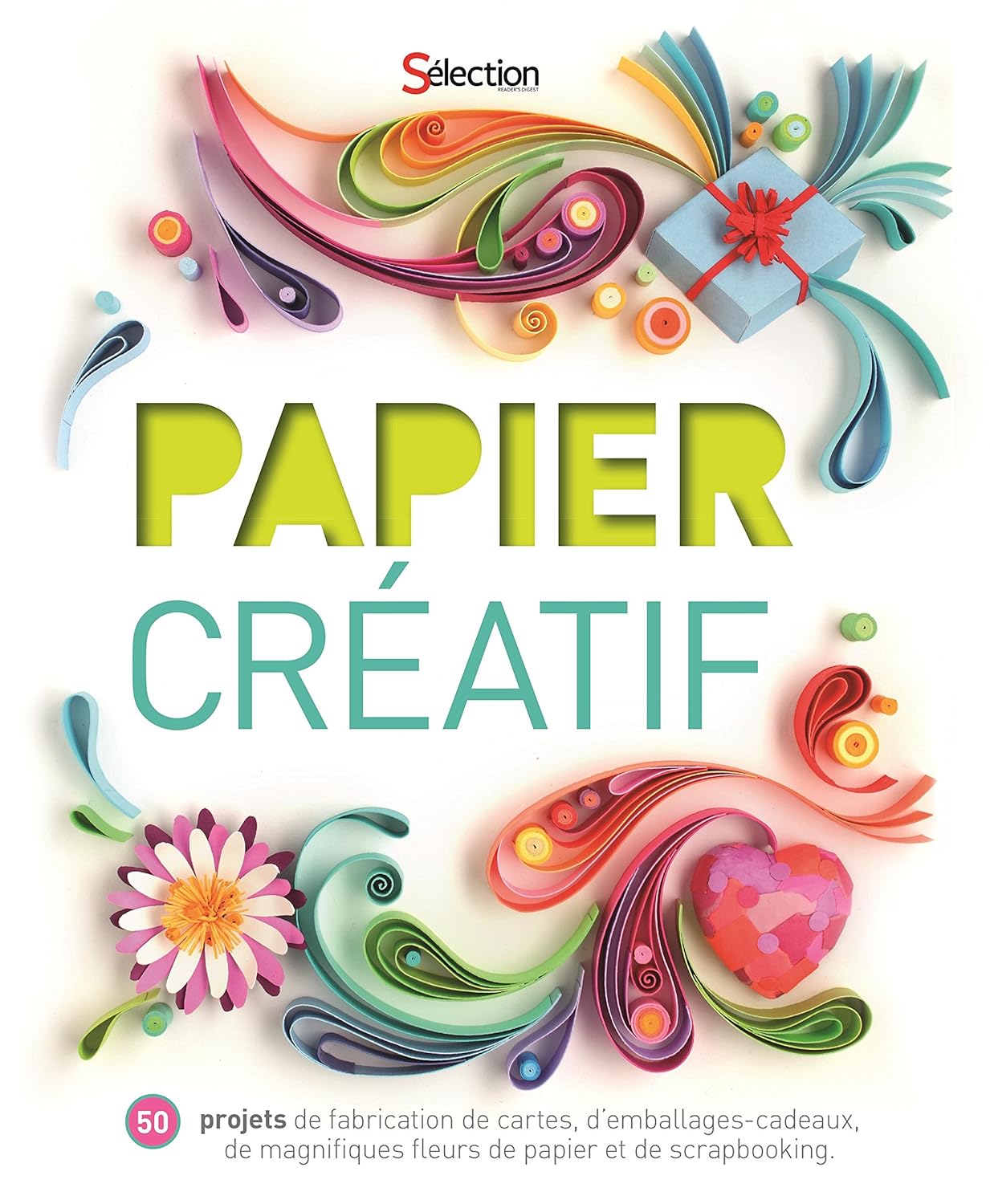 Livre Papier créatif : 50 projets de fabrication de cartes, d'emballages-cadeaux, de magnifiques ...