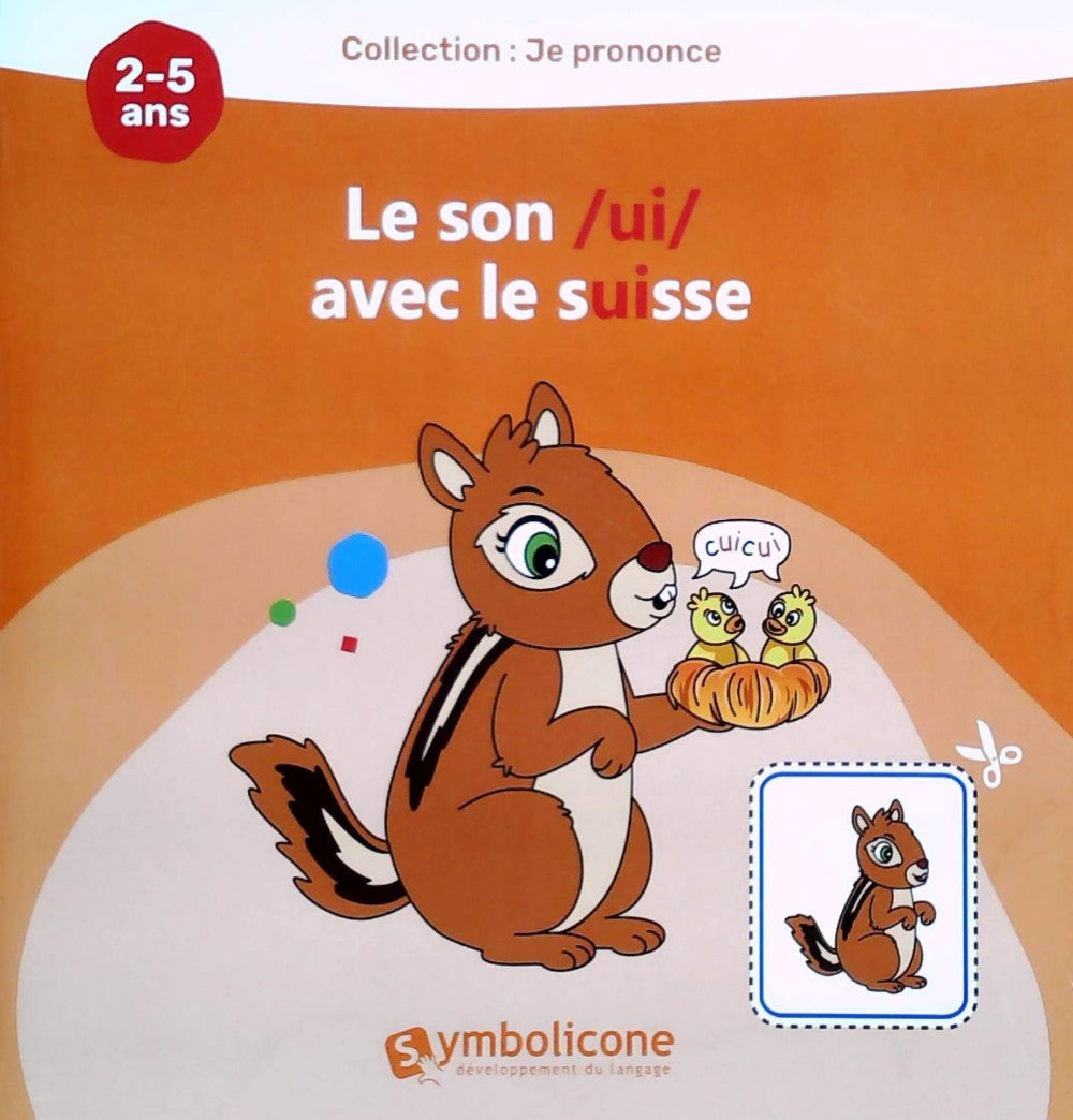 Livre Le son /ui/ avec le suisse (Livre d'occasion)