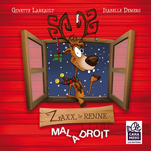 Livre Zaxx, le renne maladroit - Ginette Lareault (Livre d'occasion)