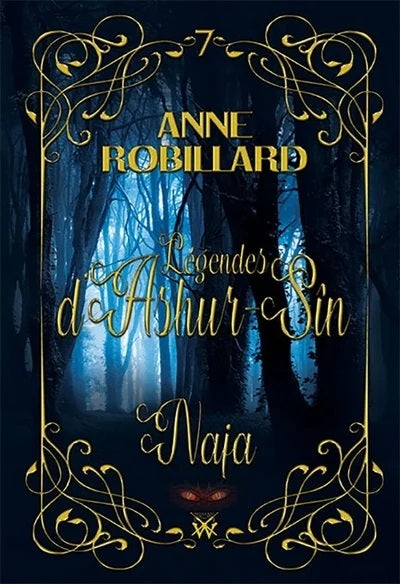 Naja # 7 : Légendes d'Arthur-Sîn - Anne Robillard