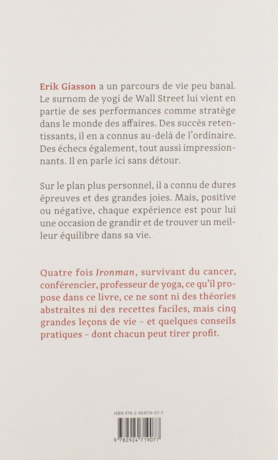 Le courage de réussir : Les 5 leçons de vie du yogi de Wall Street (Érik Giasson)