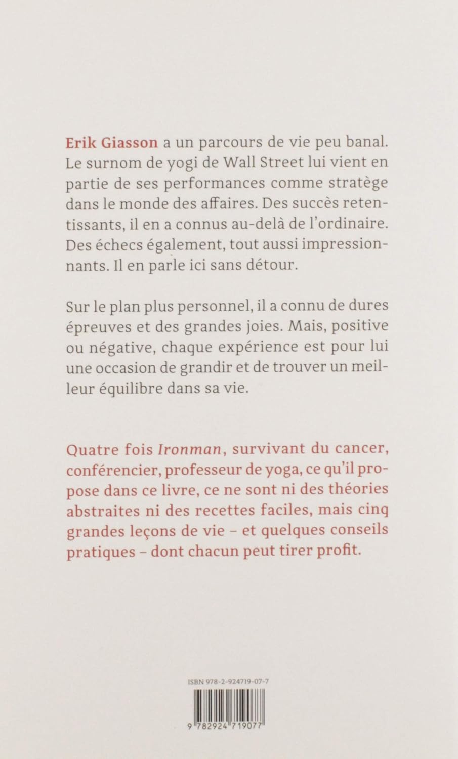 Livre Le courage de réussir : Les 5 leçons de vie du yogi de Wall Street - Érik Giasson (Livre d'...