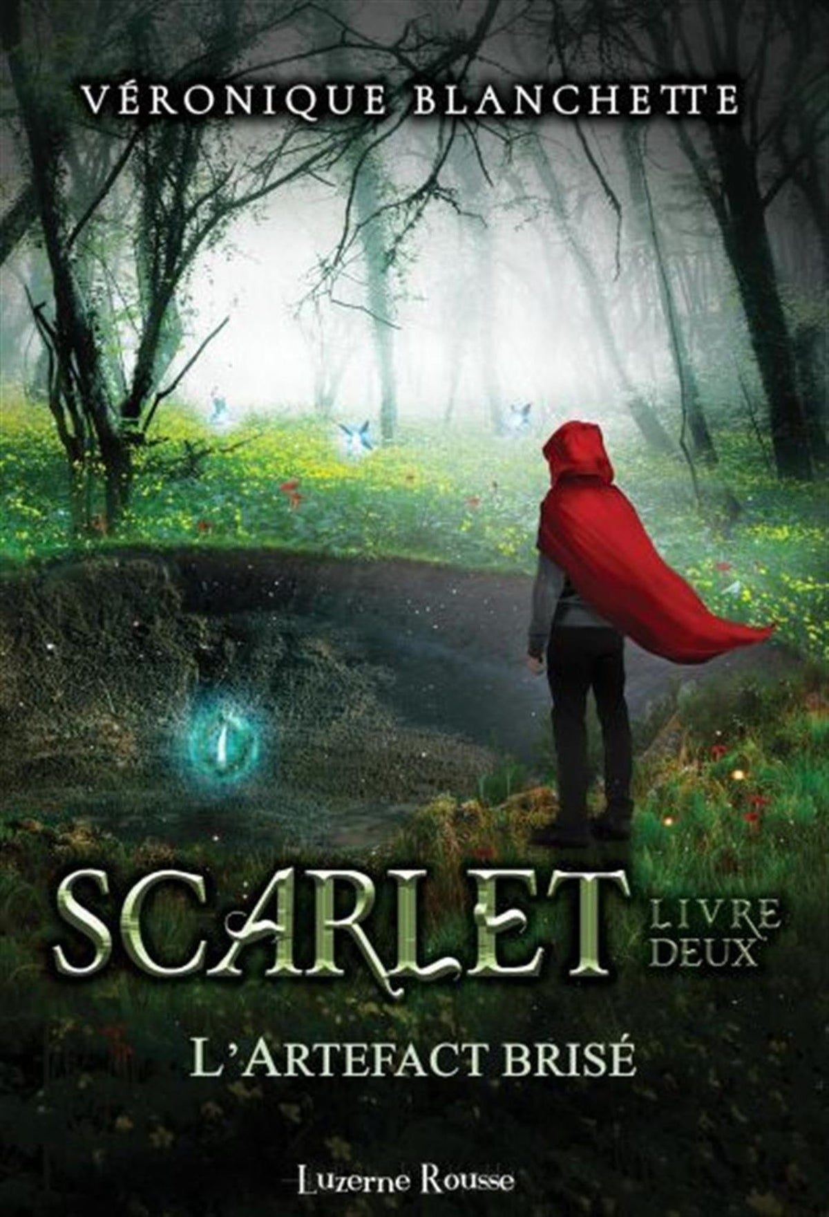 Livre Scarlet # 2 : L'artefact brisé (Véronique Blanchette) (Livre d'occasion) - ISBN 2924775604