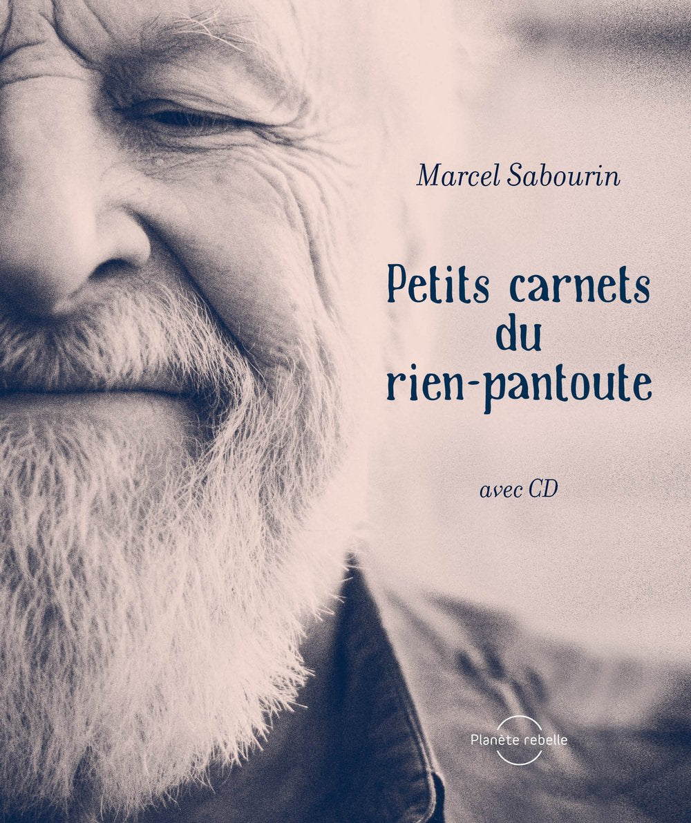 Livre Petits carnets du rien-pantoute (Avec CD audio) - Marcel Sabourin (Livre d'occasion)
