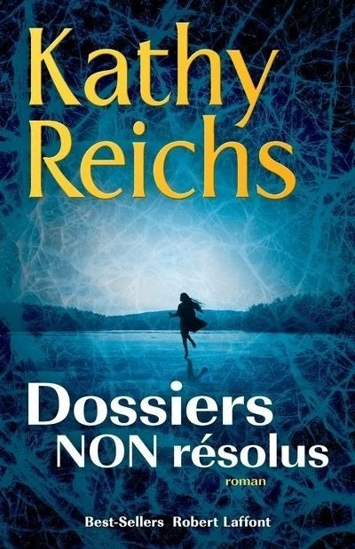 Livre Dossiers non résolus (Kathy Reich) (Livre d'occasion) - ISBN 2924910234