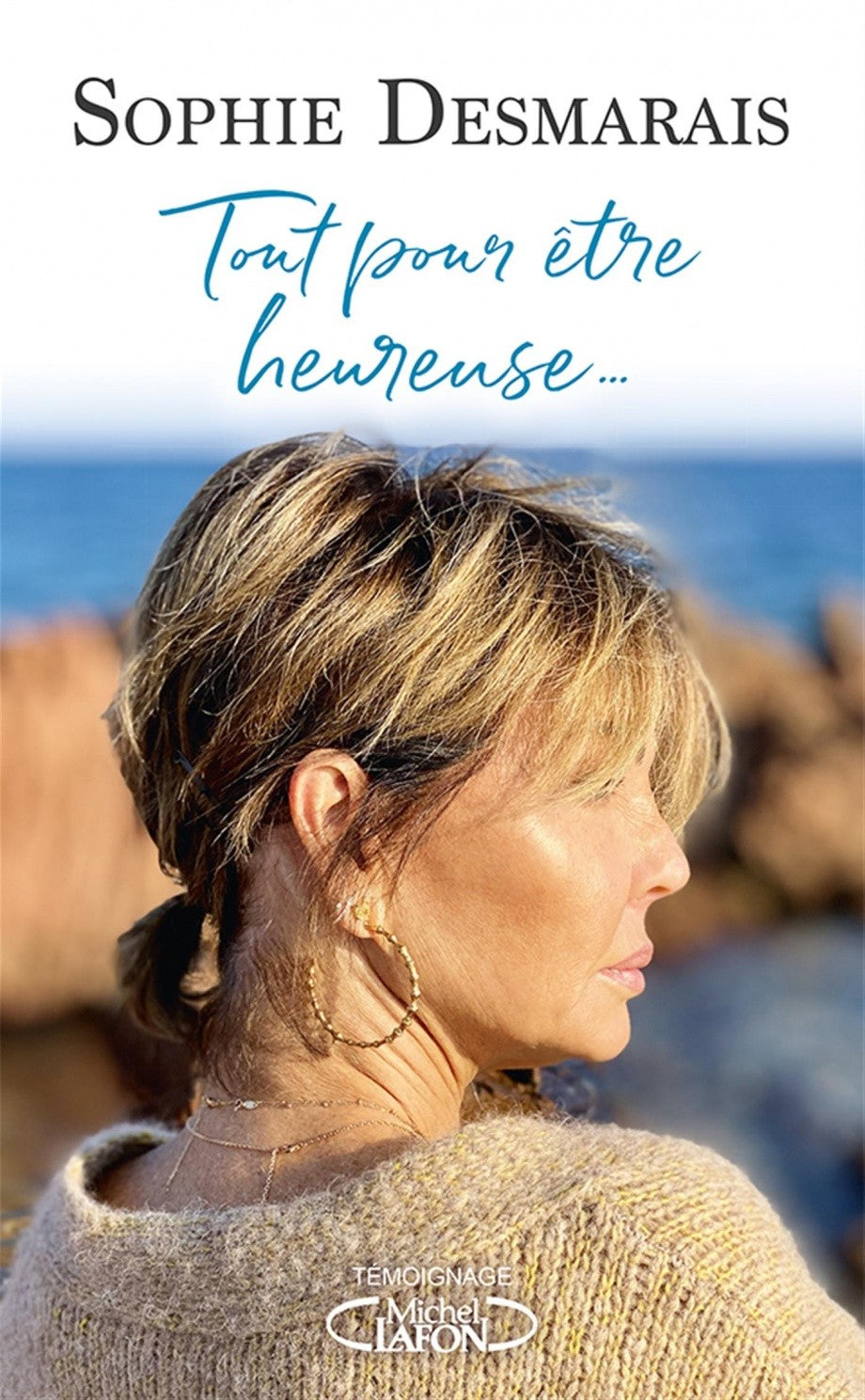 Livre Tout pour être heureuse (Sophie Desmarais) (Livre d'occasion) - ISBN 2924923220