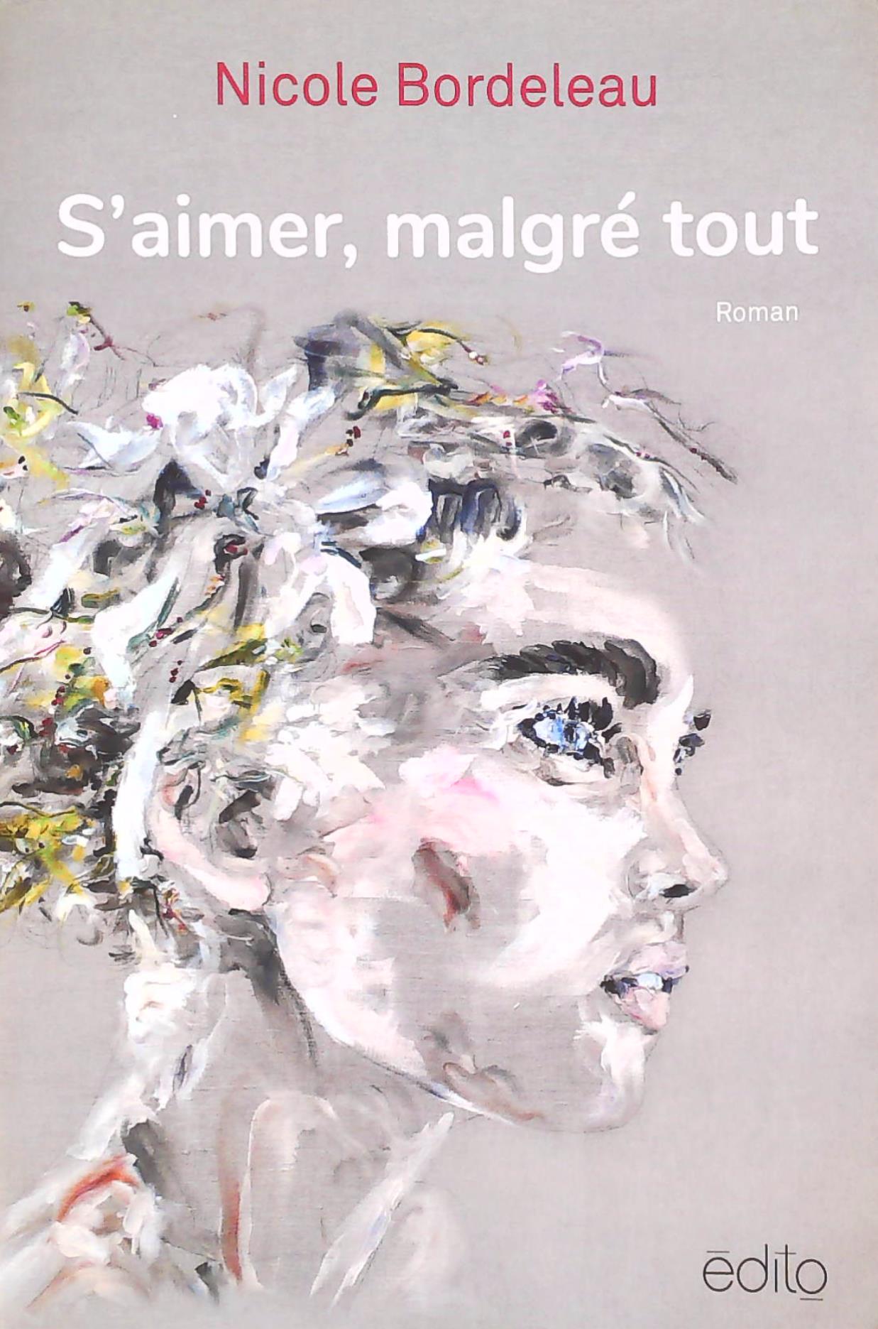 Livre S'aimer malgré tout (Nicole Bordeleau) (Livre d'occasion) - ISBN 2924959284